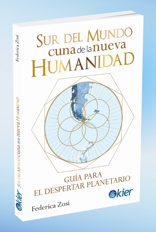 Sur del mundo cuna de la nueva humanidad