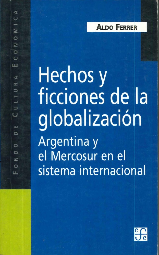 Hechos y ficciones de la globalización