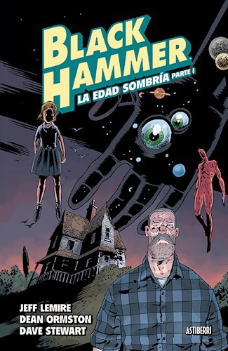 Black hammer vol 3 - La edad sombria