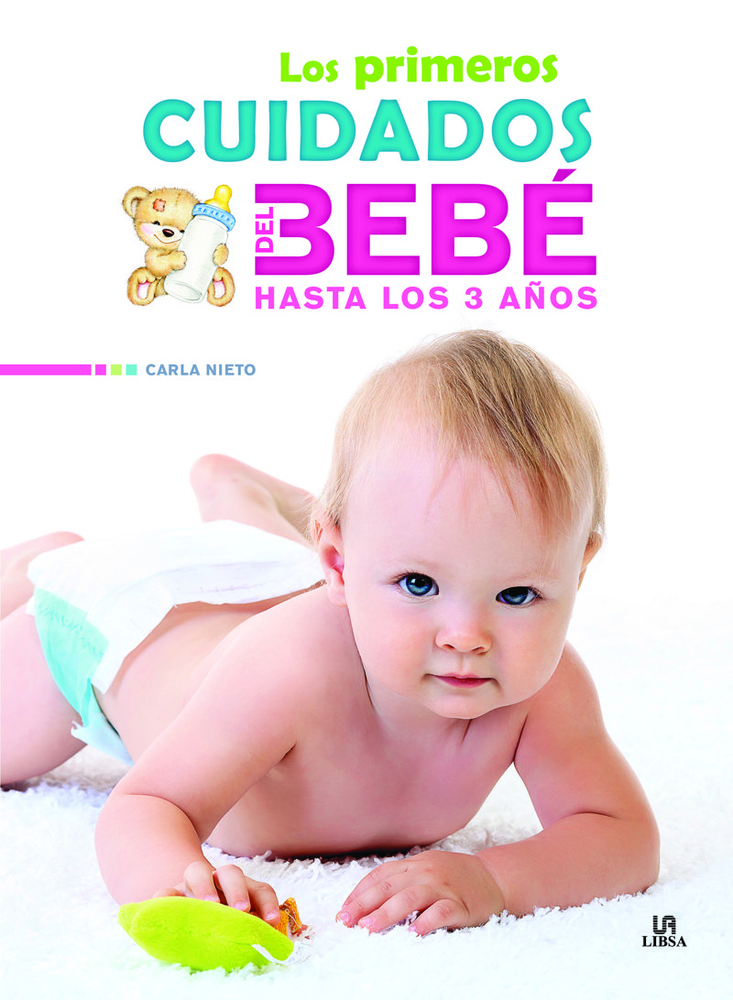 Los Primeros cuidados del bebe hasta los 3 años