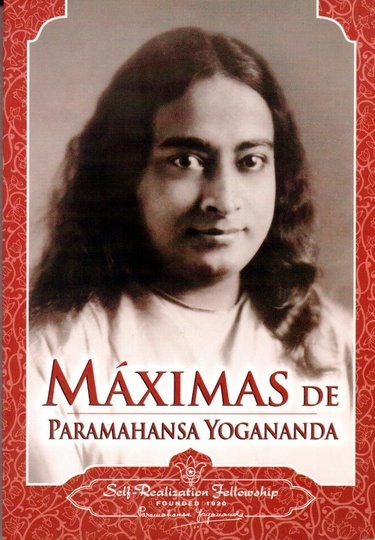 Maximas de Paramahansa Yogananda