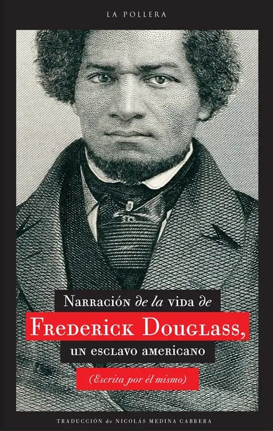 Narración de la vida de Frederick Douglass, un esclavo americano