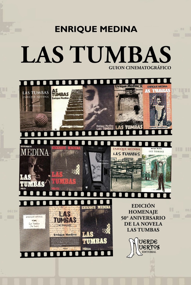 Tumbas, Las-Guión Cinematográfico