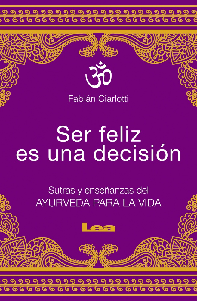 Ser feliz es una decision