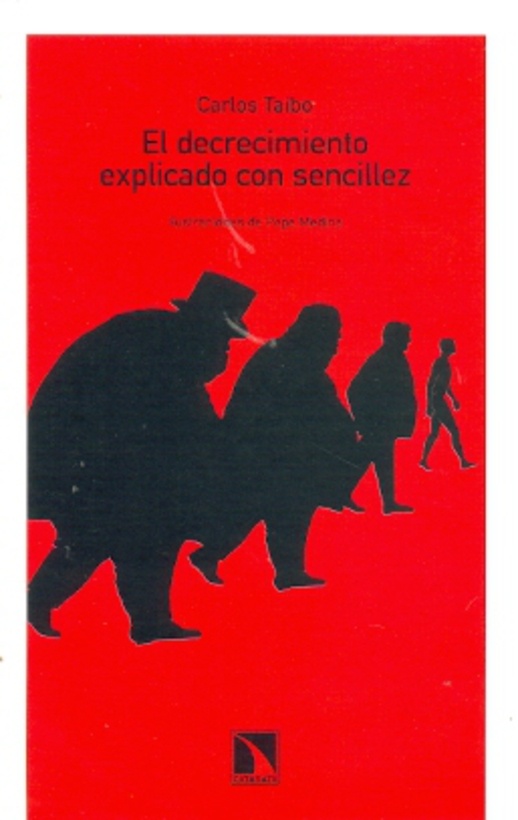 El Decrecimiento explicado con sencillez