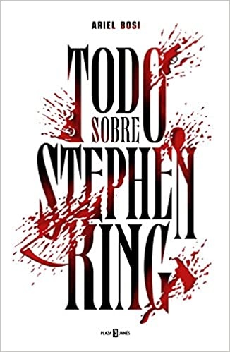 Todo sobre Stephen King