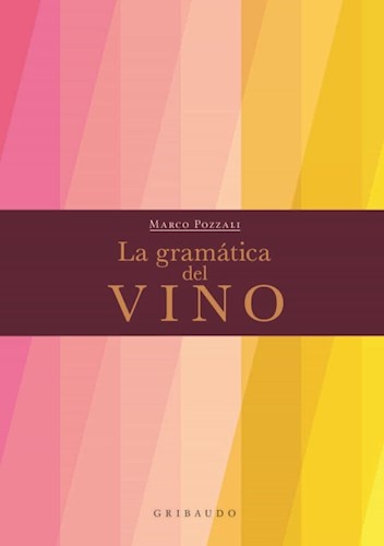 La gramatica del vino