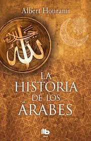 La Historia De Los Arabes