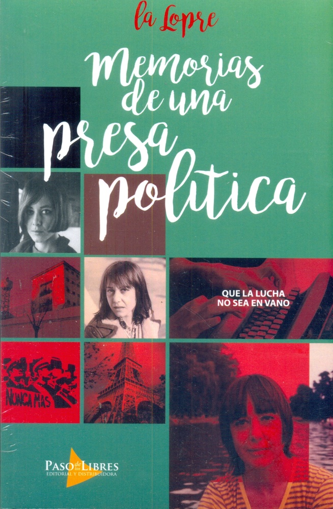 Lopre, La. Memorias de una presa politica