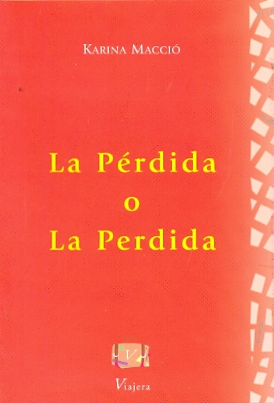 La Perdida o la perdida