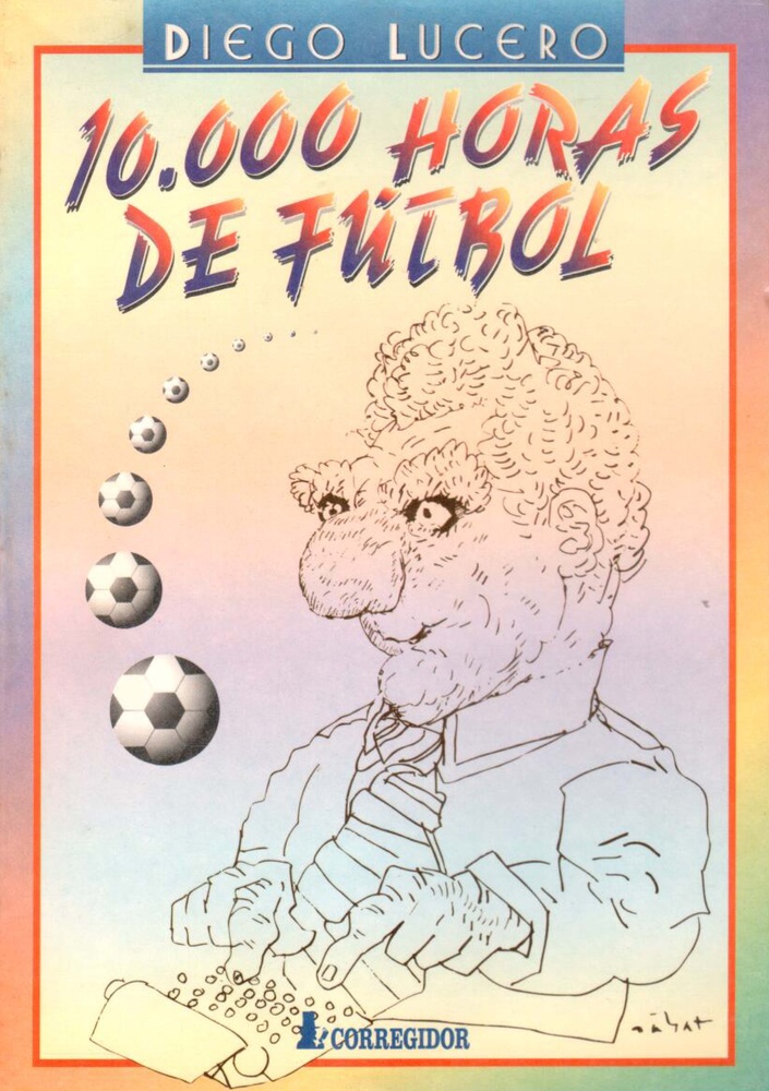 10000 horas de futbol 1a. ed