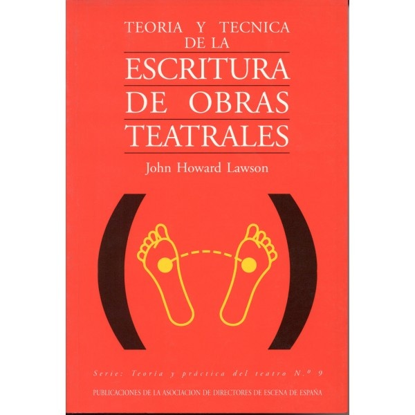 Teoria Y Tecnica De La Escritura De Obras Teatralas