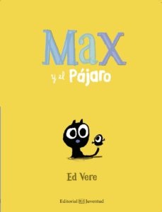 Max y el pajaro