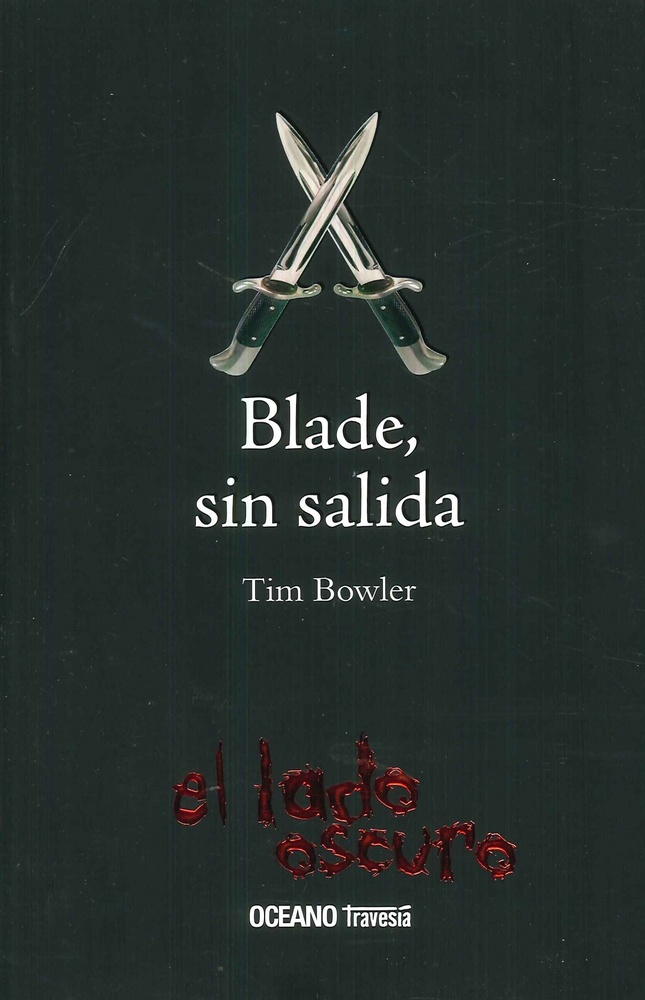 Blade, sin salida