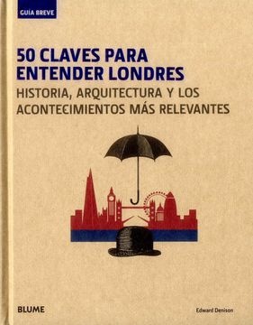 50 claves para entender Londres