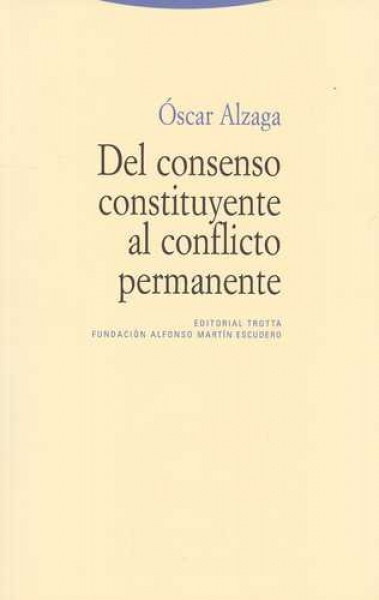 del consenso constituyente al conflicto perm