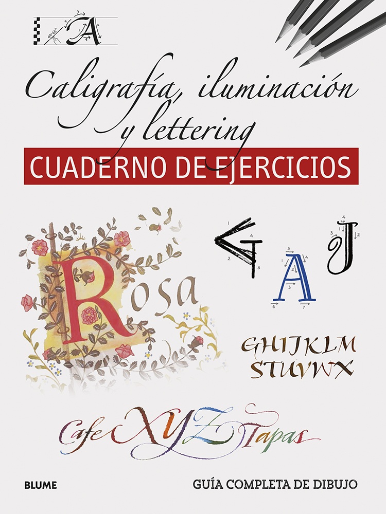 Caligrafía, iluminación y lettering