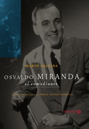 Osvaldo Miranda, el comediante 1a.ed