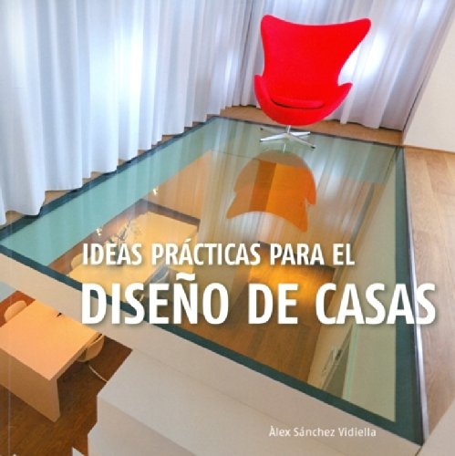 Ideas practicas para el Diseño de casas