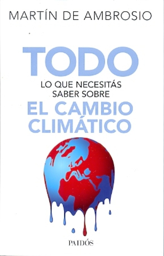 Todo lo que necesitas saber sobre el cambio climatico