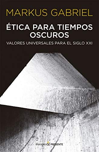 Etica para tiempos oscuros
