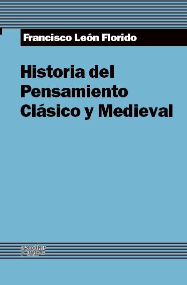 Historia del pensamiento clasico y medieval