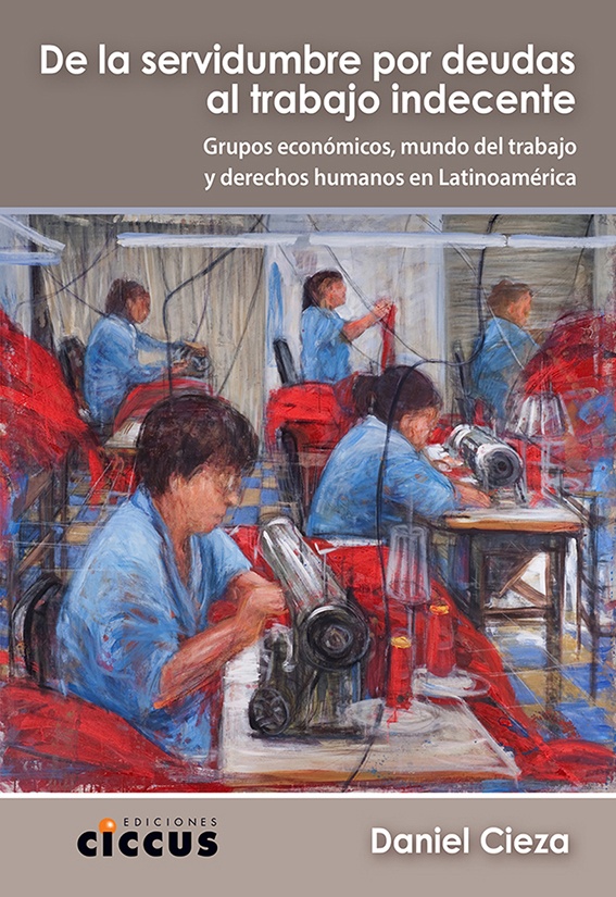 De la servidumbre por deudas al trabajo indecente