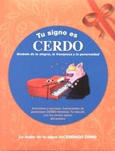 Tu signo es Cerdo