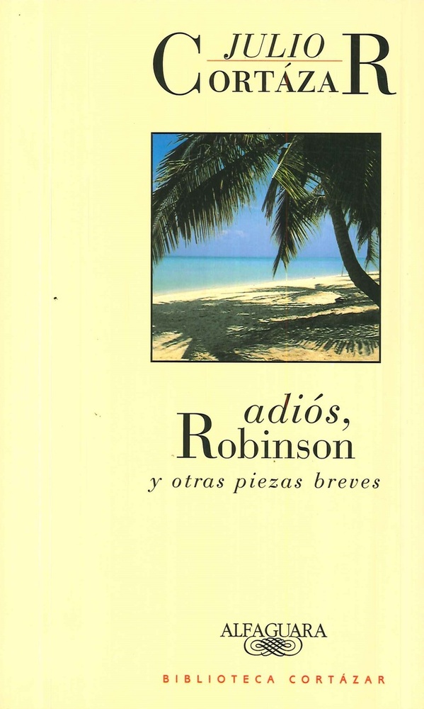 Adios Robinson o otras piezas breves