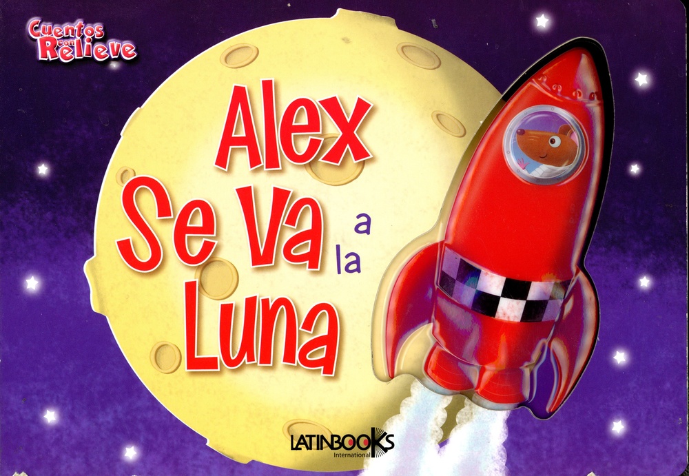 Alex se va a la luna