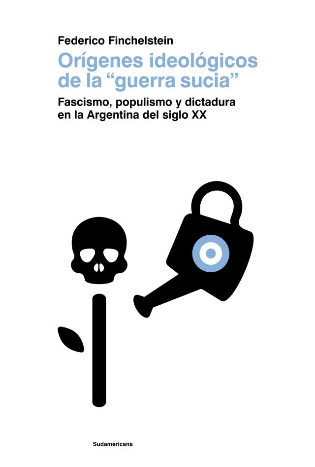 Origenes ideologicos de la guerra sucia