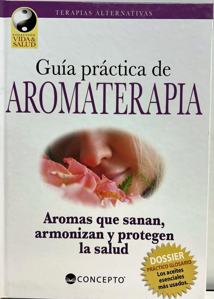 Guia practica de aromaterapia