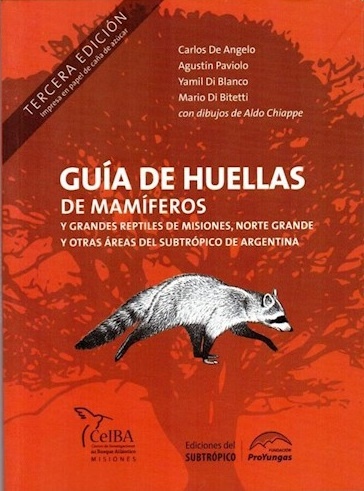 Guia de huellas de los mamiferos de Misiones