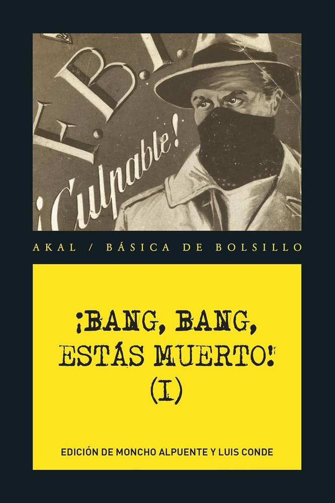 Bang, bang, estás muerto I
