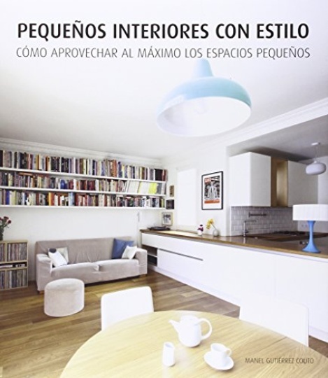 Pequeños Interiores Con Estilo