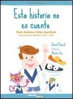 Esta historia no es cuento