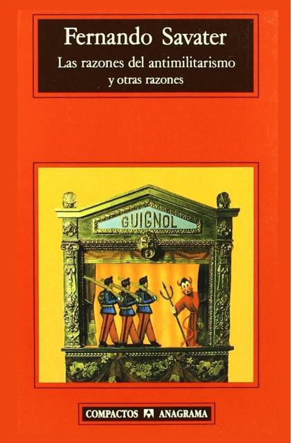 Las Razones del antimilitarismo y otras razones