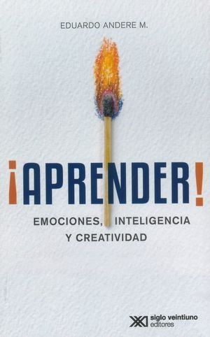 ¡Aprender! emociones, inteligencia y creatividad