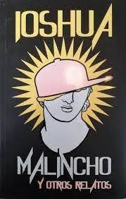 Malincho y otros relatos (1ª edición)