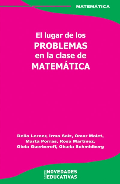 El Lugar de los problemas en la clase de matematica