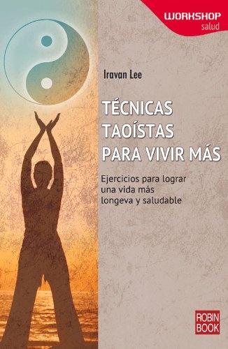 Tecnicas taoistas para vivir mas