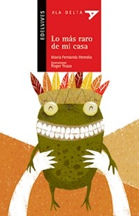 Lo más raro de mi casa