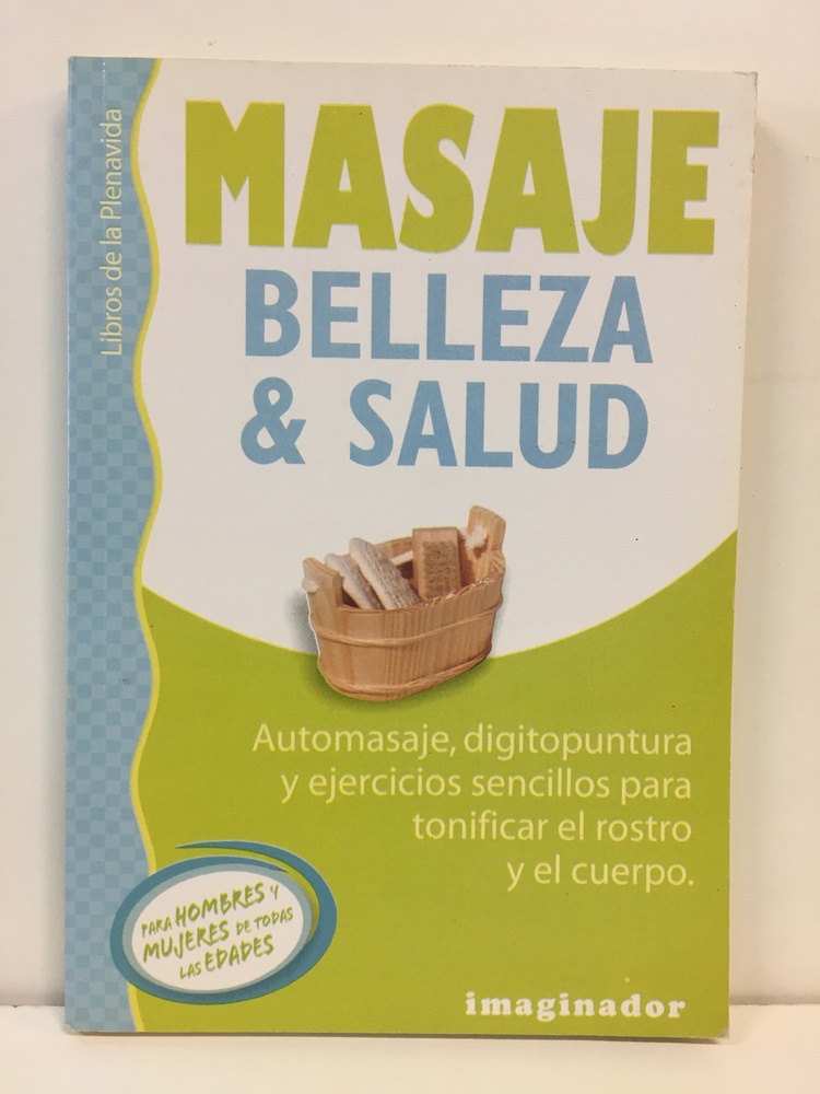 Masajes: belleza y salud