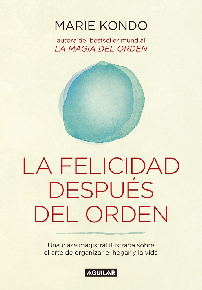 La Felicidad despues del orden