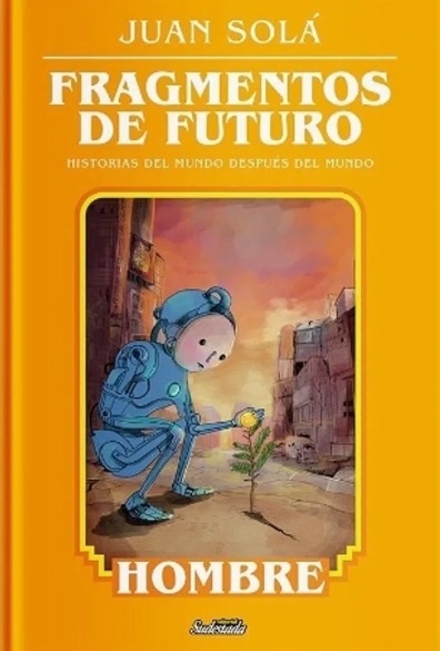 Fragmentos de futuro Hombre