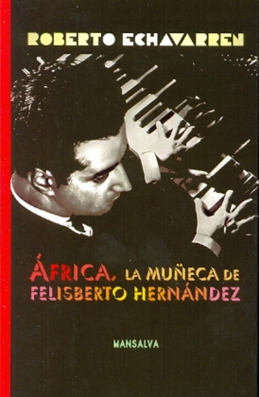 Africa, la muñeca de Felisberto Hernandez