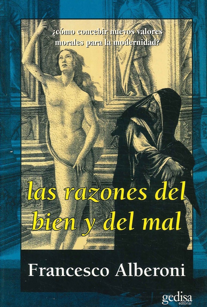 Las Razones del bien y del mal