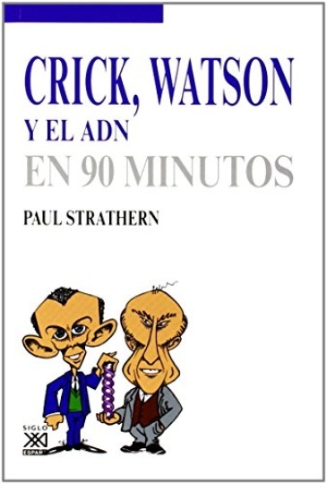 Crick, Watson y el ADN en 90 minutos