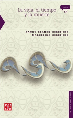 La vida, el tiempo y la muerte