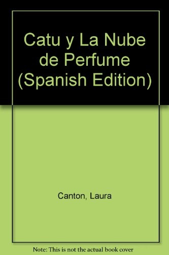 Catu y la nube de perfume